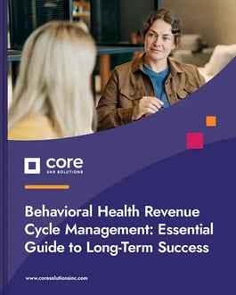 Behavioral Health Revenue Cycle Management: Essential Guide to Long-Term Success